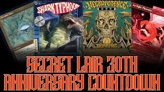 It's finally here! Secret Lair 30th Anniversary Countdown Kit.