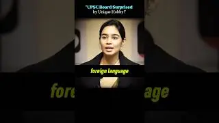 Mock -interview | UPSC -CSE : TOPPER #iasinterview #upscquestions #hobby