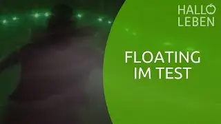Floating &ndash; der Entspannungstrend im Test
