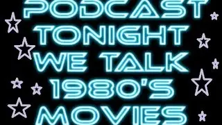 The Simply Incredible Podcast:  1980's Movies! Like totally tubular or something