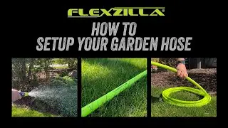 How to Setup Your Flexzilla Garden Hose
