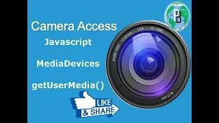 WEBCAM Access in JAVASCRIPT|CAMERA Access in JavaScript|Media devices API