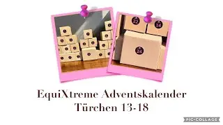 EquiXtreme Adventskalender Türchen 13-18