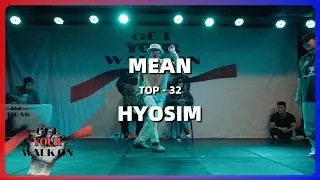 MEAN vs HYOSIM｜TOP-32 @ GET YOUR WALK ON vol.1｜LB-PIX