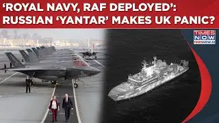 Putin's 'Spy' Ship Makes UK Panic? RAF, Royal Navy Deployed As London Says This On Russian 'Yantar'