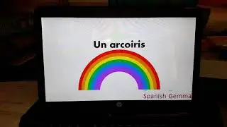 I can sing a Rainbow. Canto un arcoiris.