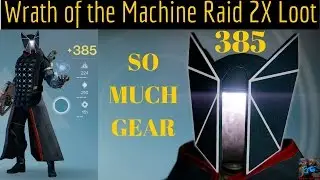 Destiny Wrath of the Machine Raid with 2X Rewards for 385 Loot