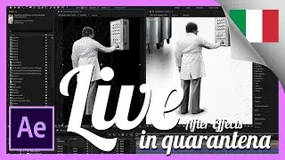 Adobe After Effect CORSO BASE 🔴 LIVE in Quarantena 25