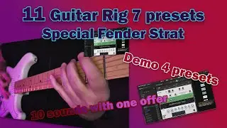 Pack Special Fender Stratocaster - 11 Guitar Rig 7 presets bundle 🎸