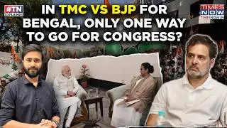 Bengal: BJP Vs TMC Gets Congress Challenge? Rahul Gandhi's Team Takes Big Risk, Only One Way To Go?