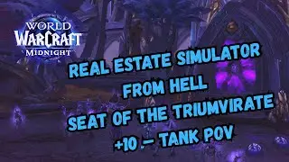 Seat of the Triumvirate +10 BETA &ndash; Vengeance Demon Hunter Tank POV | Real Estate Simulator from Hell
