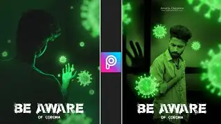 Corona Virus Awareness Editing Concept 🔥|| PicsArt Editing Tutorial || AC EDITION