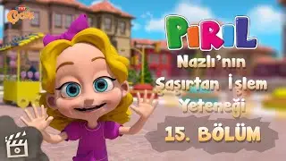 Pırıl -  Nazlı'nın Şaşırtan İşlem Yeteneği | 15. B&ouml;l&uuml;m