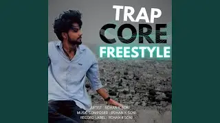 Trap Core Freestyle