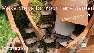 How To Make Steps for Your Fairy Garden