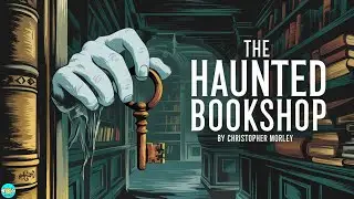The Haunted Bookshop - Chapter 9 |🎧 Audiobook with Scrolling Text 📖| Ion Books
