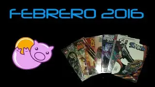 COMIC'S DEL MES: FEBRERO 2016