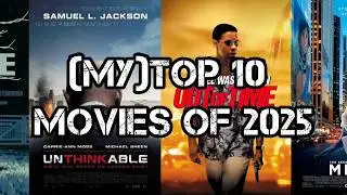 (My) Top 10 Movies of 2025
