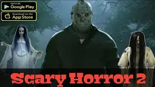 Scary Horror 2 Android||High graphic Game|| Gameplay & Download??||Hindi Review🔥