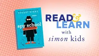 Spy School Graphic Novel Read-Aloud With Author Stuart Gibbs | Read & Learn With Simon Kids
