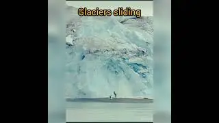 Watch How Global Warming Destroys Glaciers