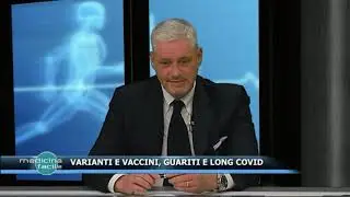 Pronto Medicina Facile. Varianti e vaccini, guariti e long Covid