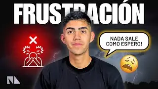 Cómo DEJAR DE SUFRIR (Por Cosas que No Salen como Quieres)