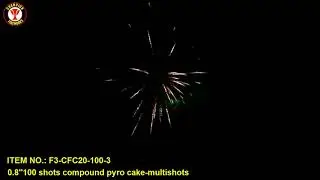 0.8''100 shots compound pyro cake-multishots ITEM NO.: F3-CFC20-100-3