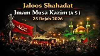 🔥Jaloos Shahadat Imam Musa Kazim (A.S.) | 25 Rajab 2026 | Panj Gran Shah Jeewna Jhang