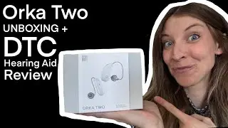 High Tech Orka Two DTC Hearing Aid Unboxing and Review