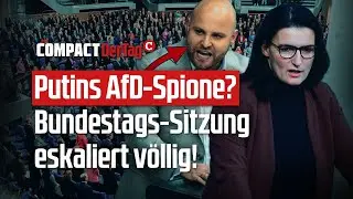 Putins AfD-Spione? Bundestags-Sitzung eskaliert v&ouml;llig!💥