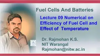 FCB, L-09 Numerical on efficiency  of fuel cell and effect of temperature and pressure