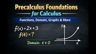PreCalc foundations for Calculus
