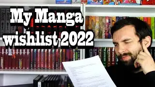 That is a long list! | Manga wishlist 2022