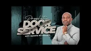 Special Door Service | Apostle MJ Mohlala | Live in Cape Town | 18 August 2024