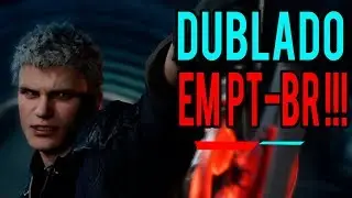 Devil May Cry 5  - Dublado em Portugu&ecirc;s PT-BR !!!