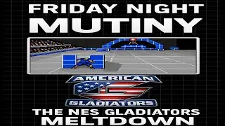 The Episode That Ends NES AG on Mutiny- Friday Night Mutiny #2