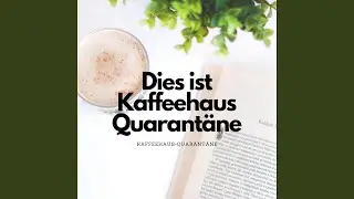 Weicher Kaffee weicher Klang