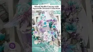 Mixed Media Canvas with Aquarelle Dreams | Dreamy Sea themed Canvas #mixedmediaart #artandcraft