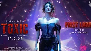 Toxic - Kiara Advani As Nadia | Yash | Kiara Advani First Look Poster Breakdown | Geetu Mohandas 