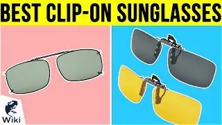 10 Best Clip-on Sunglasses 2019