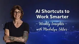 2026-01-22 Madalyn's AI Shortcuts to Work Smarter - Weekly LIVE