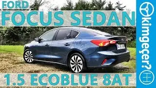 Ford Focus Sedan 1.5 EcoBlue 8AT dizel/otomatik