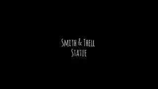 Smith & Thell - Statue [The Pills Song] (Tradu&ccedil;&atilde;o)