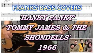 'HANKY PANKY' - TOMMY JAMES & THE SHONDELLS | FRANKS BASS COVERS & TAB
