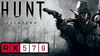 RX 570 | Hunt Showdown 2021 | 1080p 1440p 900p 720p | PC Performance