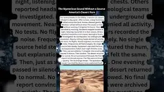 The Mysterious Sound Without a Source - America&rsquo;s Desert Hum #shorts
