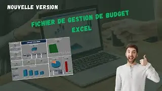 Nouvelle version du fichier de gestion de budget EXCEL GRATUIT