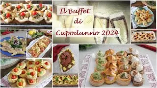 Il MIO  BUFFET DI CAPODANNO 2024- Idee facili e veloci da preparare in anticipo per buffet