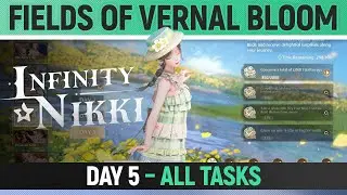 Infinity Nikki - Fields of Vernal Bloom - Day 5 - All Tasks